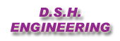 Visit D.S.H. Engineering website