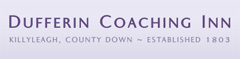 Visit Dufferin Coaching Inn - KILLYLEAGH website