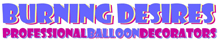 Visit Burning Desires Professional Balloon Decorators website