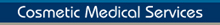 Visit Cosmetic Medical Services website