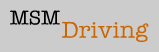 Visit MSM Driving website