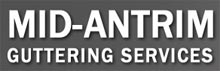 Visit Mid Antrim Guttering website